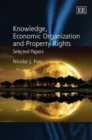Image for Knowledge, Economic Organization and Property Rights