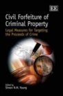 Image for Civil Forfeiture of Criminal Property