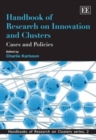 Image for Handbook of research on innovation and clusters  : cases and policies