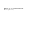 Image for A theory of local entrepreneurship in the knowledge economy
