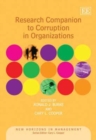 Image for Research Companion to Corruption in Organizations