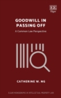 Image for Goodwill in passing off  : a common law perspective
