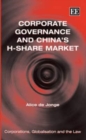 Image for Corporate Governance and China’s H-Share Market