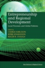 Image for Entrepreneurship and Regional Development : Local Processes and Global Patterns