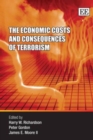 Image for The Economic Costs and Consequences of Terrorism
