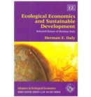 Image for Ecological economics and sustainable development  : selected essays of Herman Daly