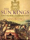 Image for The sun kings  : a history of magnificent kingship