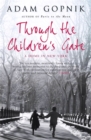 Image for Through the children&#39;s gate  : a home in New York