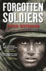 Image for Forgotten soldiers  : ordinary men whose extraordinary deeds changed history