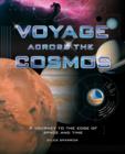 Image for Across the cosmos  : a journey to the edge of space and time