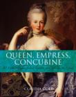 Image for Queen, Empress, Concubine