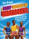 Image for A Brief History of Underpants