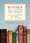 Image for Books that changed the world  : the 50 most influential books in human history