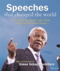 Image for Speeches that changed the world  : the stories and transcripts of the moments that made history