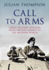 Image for Call to arms  : great military speeches
