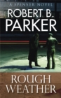 Image for Rough Weather (A Spenser Mystery)
