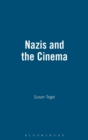 Image for Nazis and the cinema