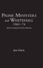 Image for Prime ministers and Whitehall 1960-74