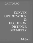Image for Convex Optimization &amp; Euclidean Distance Geometry