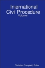 Image for International Civil Procedure - Volume I