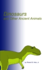 Image for Dinosaurs and Other Ancient Animals