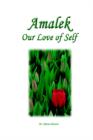 Image for Amalek, Our Love of Self