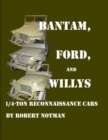Image for Bantam, Ford and Willys-1/4-Ton Reconnaissance Cars