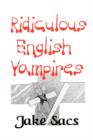 Image for Ridiculous English Vampires
