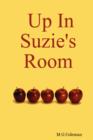 Image for Up in Suzie&#39;s Room