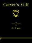 Image for Carver&#39;s Gift