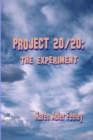 Image for Project 20/20 : The Experiment