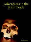 Image for Adventures in the Brain Trade