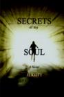 Image for Secrets of My Soul A Novel