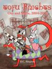 Image for Tofu Knights : Ozy and Millie, 2004-2005