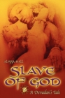 Image for Slave of God: a Devadasi&#39;s Tale