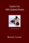 Image for Footprints in Time: A Walk in Sacajawea&#39;s Moccasins