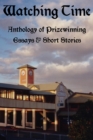 Image for WATCHING TIME: Anthology of Prizewinng Essays &amp; Short Stories