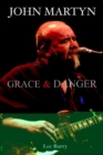Image for John Martyn: Grace &amp; Danger
