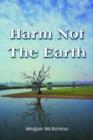 Image for Harm Not the Earth