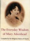 Image for The Everyday Wisdom of Mary Aikenhead