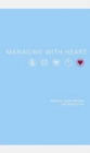 Image for Managing with Heart
