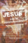 Image for Jesus - Social Revolutionary?