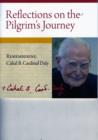 Image for Reflections on the pilgrim&#39;s journey  : remembering Cardinal Cahal B. Daly