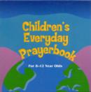 Image for CHILDRENS EVERYDAY PRAYERBOOK FOR 8-12 Y