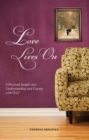 Image for Love Lives on : A Personal Insight into Understanding and Coping with Grief