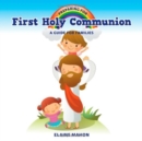 Image for Preparing for First Holy Communion : A Guide for Families