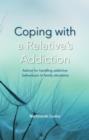 Image for Coping with a relative&#39;s addiction: advice for handling addictive behaviours in family situations