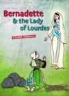 Image for Bernadette &amp; the lady of Lourdes