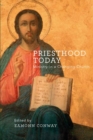 Image for Priesthood today  : ministry in a changing church