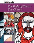 Image for Credo: (Core Curriculum IV) The Body of Christ: The Church, Student Text